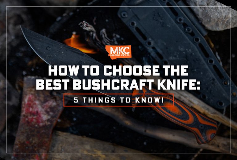 How to Choose the Best Bushcraft Knife?